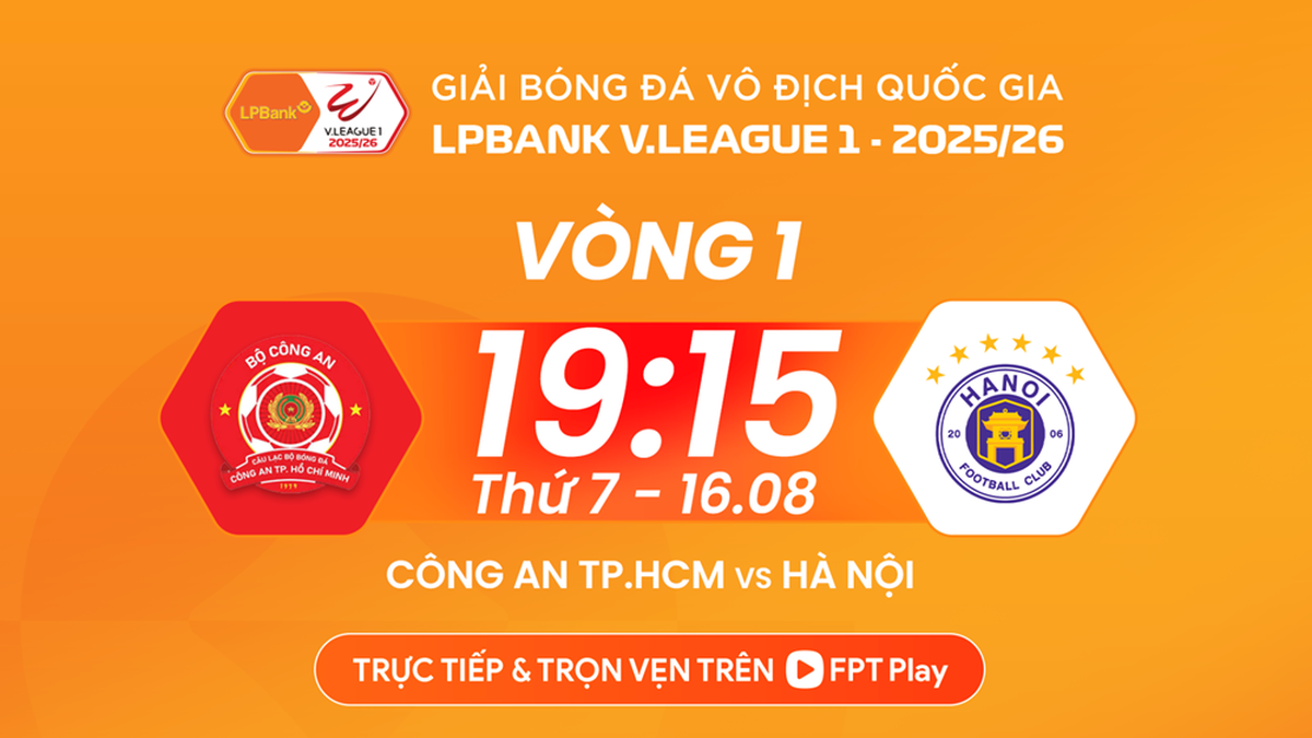 មតិលើការប្រកួត CA TP.HCM vs Hanoi FC ម៉ោង 7:15 យប់។ ថ្ងៃទី 16 ខែសីហា: ការសាកល្បងអំណាចនៃការផ្លាស់ប្តូរជាប្រវត្តិសាស្ត្រ