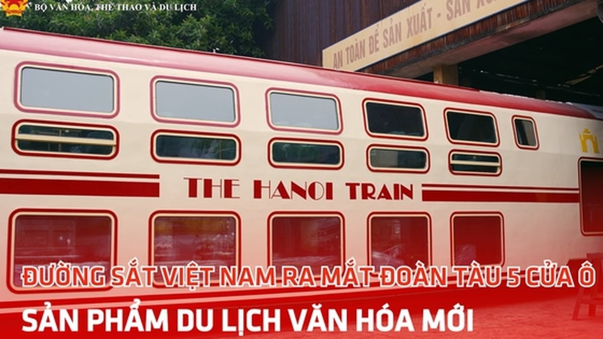 การรถไฟเวียดนามเปิดตัวรถไฟ 5 Cua O – ผลิตภัณฑ์การท่องเที่ยวเชิงวัฒนธรรมใหม่