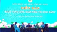 Khát vọng công nhân - Niềm tin dâng Đảng