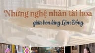 Lam Dong köylerindeki yetenekli zanaatkarlar