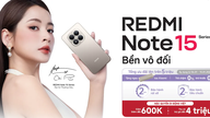 เป็นเจ้าของสมาร์ทโฟน Redmi Note 15 series ได้ที่ Di Dong Viet พร้อมโปรโมชั่นพิเศษมากมาย