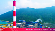 Sẵn sàng vận hành tổ máy số 2, Nhà máy Nhiệt điện Vũng Áng II