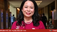 Tovarășa Vo Thi Anh Xuan continuă să dețină funcția de vicepreședinte al Vietnamului.