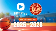 FPT Play 'bắt tay' VBF, độc quyền phát sóng giải bóng rổ quốc gia trong 3 năm
