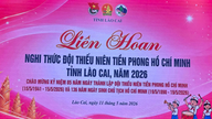 Lao Cai will host the "Ho Chi Minh Young Pioneers' Ceremony Festival" in 2026.