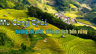 Mu Cang Chai sigter mod bæredygtig turismeudvikling.