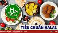Dòng khách Halal động lực tăng trưởng đáng chú ý của du lịch toàn cầu