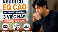 คนที่มี EQ สูงมักจะไม่ทำสามสิ่งนี้เมื่อโกรธ: ส่วนข้อสุดท้ายนั้นเป็นสิ่งที่หลายคนทำ