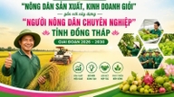 Dong Thap a pour objectif de constituer une équipe professionnelle d'agriculteurs.