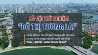 Menjelang 2030, Hanoi akan mempunyai 2-3 kawasan bandar pelbagai guna yang beroperasi.