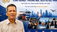ຮອງເລຂາທິການໃຫຍ່ VLA: ໃຫ້ກຽດແກ່ທຸລະກິດ, ສ້າງແຮງກະຕຸ້ນໃຫ້ແກ່ການເຕີບໂຕທາງເສດຖະກິດ.