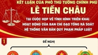 Conclusioni del vice primo ministro Le Tien Chau sulla revisione completa del sistema dei documenti normativi giuridici.