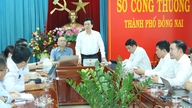 กรมการนำเข้าและส่งออกกำลังทำงานร่วมกับเมืองดงไนในการพัฒนาอุตสาหกรรมโลจิสติกส์