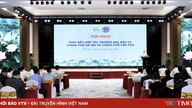 Το Hanoi και η Can Tho συνδυάζουν τα πλεονεκτήματά τους και επεκτείνουν έτσι το πεδίο ανάπτυξής τους.