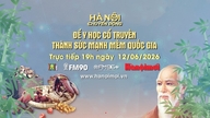 Đón xem "Hà Nội chuyển động" ngày 12-6: Để y học cổ truyền thành sức mạnh mềm quốc gia