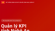 Nghe An صوبہ 2026 کی دوسری سہ ماہی سے شروع ہونے والے KPI سافٹ ویئر استعمال کرنے والے لیڈروں اور مینیجرز کی تشخیص کا پائلٹ کرے گا۔