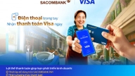 SACOMBANK lanserar funktionen "Acceptera Visa-kortbetalningar" – Ta emot betalningar direkt i SACOMBANK PAY-appen.