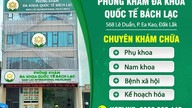 Klinik Multi-Spesialisasi Internasional Bach Lac - Penyedia layanan kesehatan terkemuka di Dak Lak.