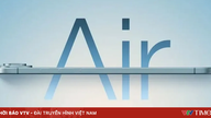 من المتوقع إطلاق هاتف iPhone Air 2 في ربيع عام 2027.