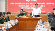 ການຄົ້ນຫາຊາກສົບຂອງທະຫານທີ່ເສຍຊີວິດຢູ່ສວນສາທາລະນະ ເລທິຣຽງ: ຮັບປະກັນຂະບວນການທີ່ເຂັ້ມງວດ, ມີວິທະຍາສາດ ແລະ ລະອຽດຮອບຄອບ.