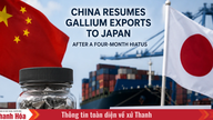 China menyambung semula eksport galium ke Jepun.
