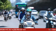 Northern and Central Vietnam are experiencing intense and exceptionally intense heatwaves.