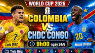 Kênh xem trực tiếp Colombia vs CHDC Congo 9h 24/6: James, Luis Díaz cùng đá chính