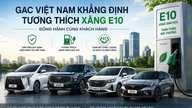 GAC Việt Nam xác nhận toàn bộ dòng xe tương thích xăng sinh học E10