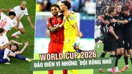 2026년 월드컵은 '약팀'들에 의해 판도가 뒤바뀔 것이다.