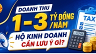 Cu venituri anuale de 1-3 miliarde VND: Ce ar trebui să aibă în vedere proprietarii individuali?