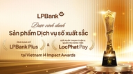 LPBank نے ویتنام I4 امپیکٹ ایوارڈز 2026 میں ڈبل ایوارڈ جیتنے کے ساتھ اپنی اہم پوزیشن کی تصدیق کی۔