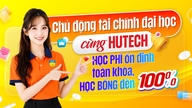 គ្រប់គ្រងហិរញ្ញវត្ថុសាកលវិទ្យាល័យរបស់អ្នកជាមួយ HUTECH៖ ថ្លៃសិក្សាមានស្ថេរភាពពេញមួយវគ្គសិក្សា អាហារូបករណ៍រហូតដល់ 100%។