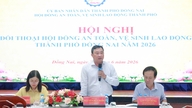 ខេត្តដុងណៃ ជួបពិភាក្សាជាមួយសហគ្រាសនានា ស្តីពីសុវត្ថិភាព និងសុខភាពការងារ។