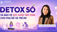 Podcast: Detoxifierea digitală și protecția sănătății mintale pentru femei și copii