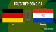 Pratonton perlawanan dan siaran langsung Jerman vs Paraguay di VTV3 di Piala Dunia 2026 pada 30 Jun 2026.