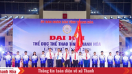 Το 10ο Επαρχιακό Αθλητικό Φεστιβάλ Thanh Hoa σημείωσε μεγάλη επιτυχία.