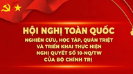 Trực tiếp: Hội nghị toàn quốc nghiên cứu, học tập, quán triệt và triển khai thực hiện Nghị quyết số 10-NQ/TW của Bộ Chính trị