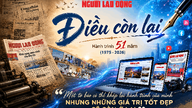 เรื่องราวสุดยิ่งใหญ่: สิ่งที่หลงเหลืออยู่ - การเดินทาง 51 ปีของหนังสือพิมพ์ Nguoi Lao Dong (1975-2026)