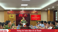 De politie van Thanh Hoa voert proactief en daadkrachtig een uitgebreid pakket maatregelen uit om de veiligheid en orde te waarborgen.