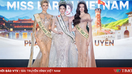 Miss Earth 2025 đánh giá cao đại diện Việt Nam, chia sẻ bí quyết để tỏa sáng ở đấu trường nhan sắc quốc tế