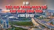 ព័ត៌មានវិទ្យា | ហាណូយ៖ អត្រាកំណើននៃសូចនាករសំខាន់ៗមួយចំនួន