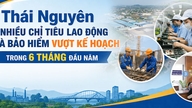 Thai Nguyen: Muitos indicadores relacionados ao trabalho e à previdência social superaram as metas.