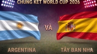 Chi tiết số liệu thống kê trận Argentina và Tây Ban Nha, chung kết World Cup 2026