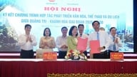 Khánh Hòa và Quảng Trị ký kết hợp tác phát triển văn hóa, du lịch