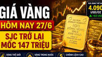 ราคาทองคำวันนี้ 27 มิถุนายน: SJC, BTMC, DOJI, PNJ ปรับตัวสูงขึ้นตามราคาทองคำตลาดโลก