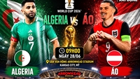 Nhận định, dự đoán tỷ số Algeria vs Áo (9h ngày 28/6), bảng J World Cup 2026