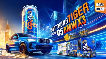 Tiger tiếp đà bứt phá cho người tiêu dùng với ‘Bật thùng Tiger, trúng 5 BMW X3’