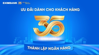 Eximbank tung loạt ưu đãi tri ân khách hàng dịp kỷ niệm 35 năm