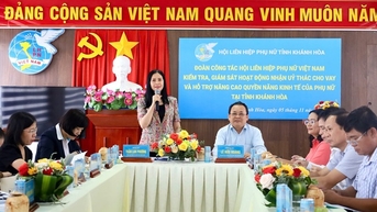 Kiểm tra, giám sát hoạt động nhận ủy thác cho vay và hỗ trợ nâng cao quyền năng kinh tế của phụ nữ tại Khánh Hòa