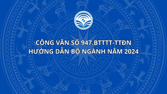 Công văn số 947.BTTTT-TTĐN hướng dẫn bộ ngành năm 2024